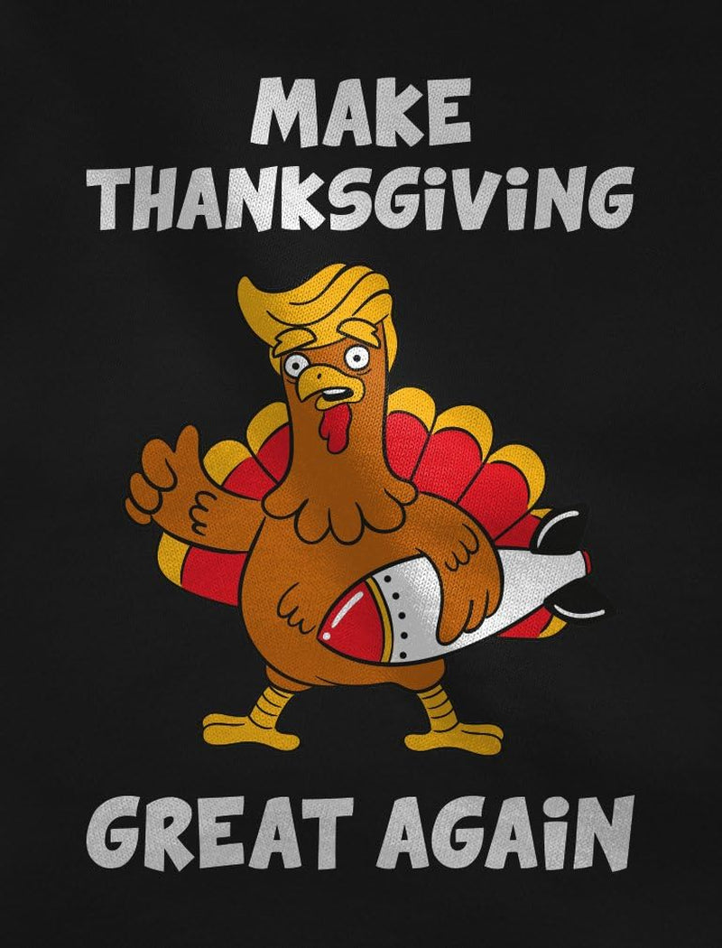 Make Thanksgiving Great Again Tshirt Funny Thanksgiving Turkey Shirt Medium Brown